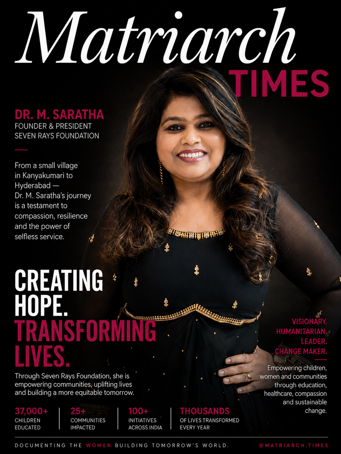 Dr. M. Saratha, Founder of Seven Rays Foundation and Indian social entrepreneur.